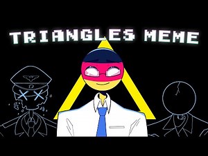 TRIANGLES | Meme | Countryhumans
