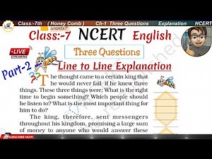 Class 7 English Chapter 1 | Three Questions | NCERT Solution and Summary | Easy Explanation