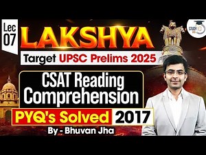 UPSC Prelims 2025 | CSAT Reading Comprehension 2017 PYQs | Complete CSAT Preparation For UPSC