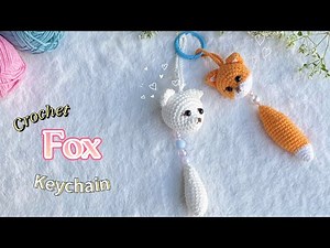 🦊 Wao 🦊 Crochet Fox Keychain Easy | Cute Fox Keychain #crochetanywhere