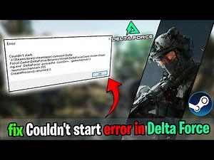 “Fix Delta Force ‘Couldn’t Start’ Error | Not Launching & EXE Missing (2025 Guide)”