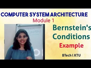 Computer system architecture| Conditions of Parallelism| Bernstein’s conditions| Example |BTech| KTU