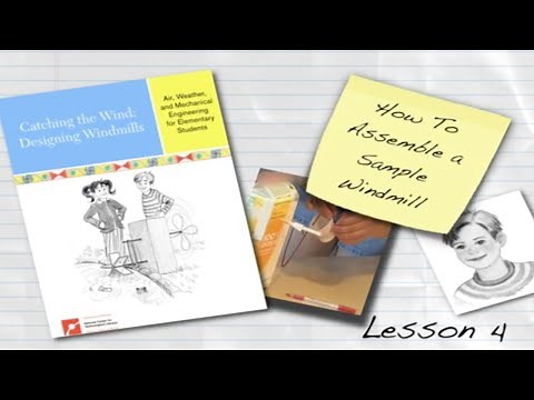 EiE How-To: Designing Windmills - How to Assemble a Sample Windmill