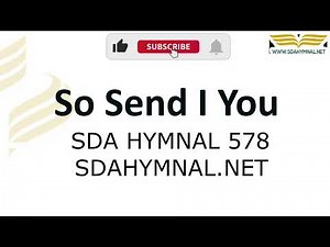 So Send I You Hymn Instrumental With Lyrics | SDA HYMNAL 578