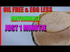 How to make Oil Free & Eggless Homemade Mayonnaise In Just 1 Minute