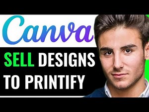 CREATE AND SELL DESIGNS FROM CANVA TO PRINTIFY (BEST WAY)