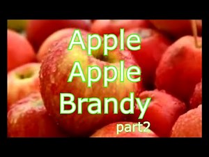 E103 Apple Apple Brandy part 2