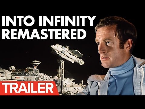 Into Infinity Remastered - New Blu Ray Trailer!