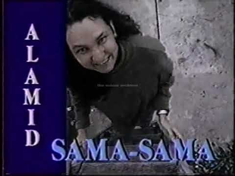 Alamid - Sama-Sama (Official Music Video)