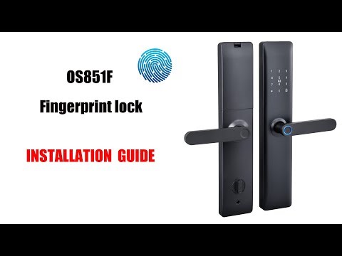 OS851F Fingerprint lock installation guide