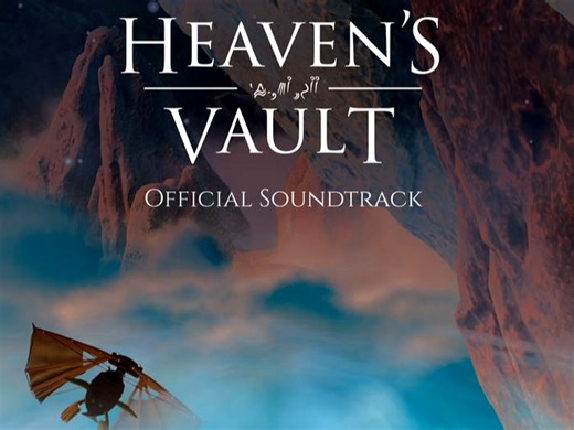 【听歌向】天堂之穹 Heaven's Vault 原声配乐合集