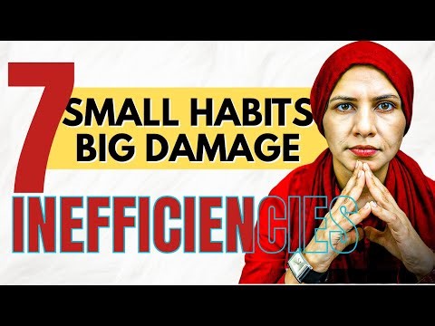 Remove These 7 Inefficiencies and Watch Your Life Change