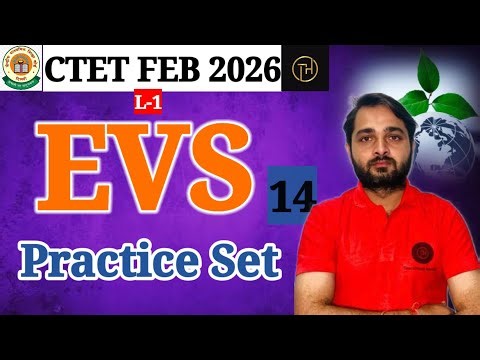 CTET EVS Classes 2026 | CTET EVS Practice Set #14 | CTET Feb 2026 EVS MCQs By Satyam Sir