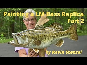 How to paint a LM Bass Replica Part 2 of 2 Reproduction Fish Taxidermy
