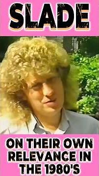 SLADE's NODDY HOLDER talk videos and relevance in the 1980's! #sladeshorts