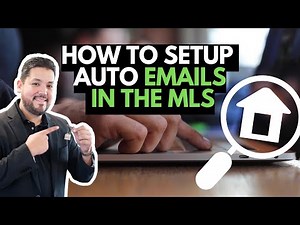 How to Setup Auto Emails in the MLS for Dummies