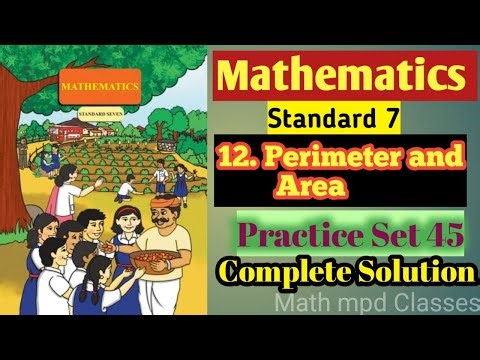 12. Perimeter and area | practice set 45 | class 7th maths