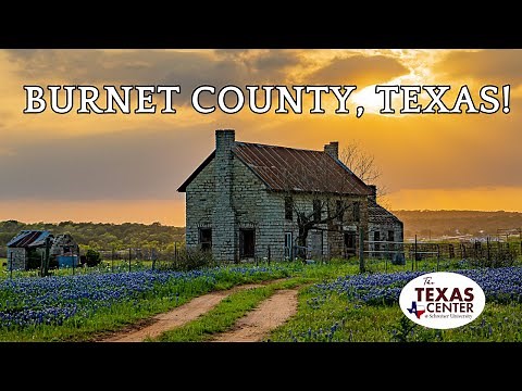 Burnet County, Texas!