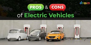 Pros and Cons, Advantages and Disadvantages of Electric Vehicles