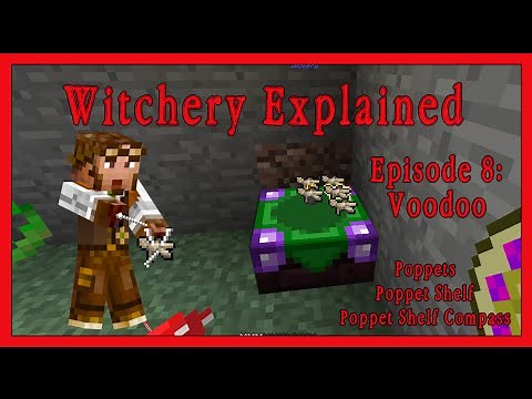 Witchery Explained: Episode 8, That Voodoo You Do! Poppets. Minecraft Mod Tutorial