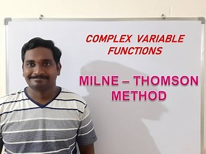 4. CONSTRUCTION OF ANALYTIC FUNCTION USING MILNE - THOMSON METHOD