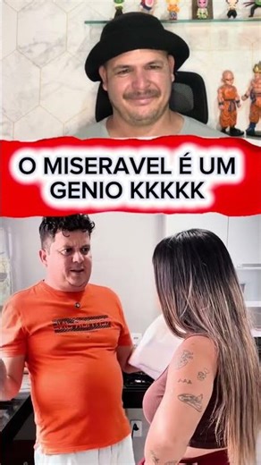 O MISERAVEL É UM GENIO KKKKK #humor #comedia #memes #risada #viral créditos://@Gersonpacuja