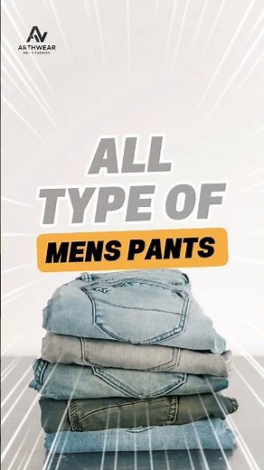 TYPE OF MENS PANTS..?#pants #mensfashion #menswear #jeans #viralvideo #shorts #ytshorts
