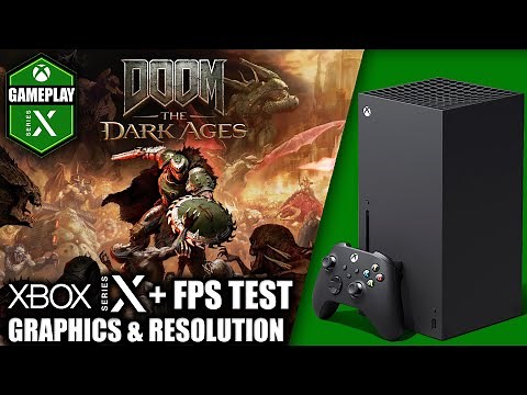 Doom The Dark Ages - Xbox Series X Gameplay + FPS Test