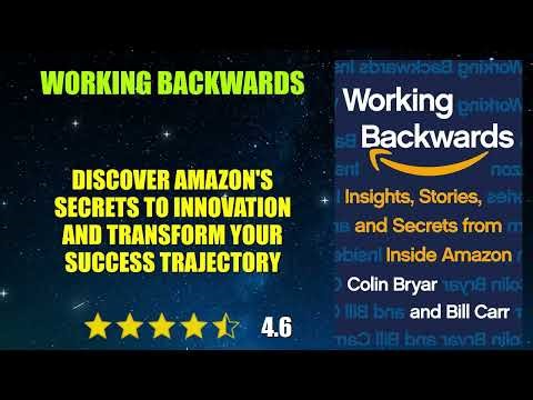 Working Backwards: Insights, Stories, and Secrets from Inside Amazon - Book Summary