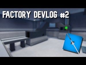 Factory Game Devlog #2