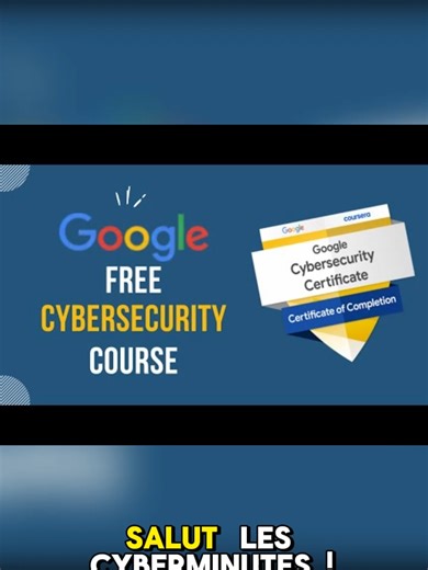 Certification gratuite en cybersécurité de Google