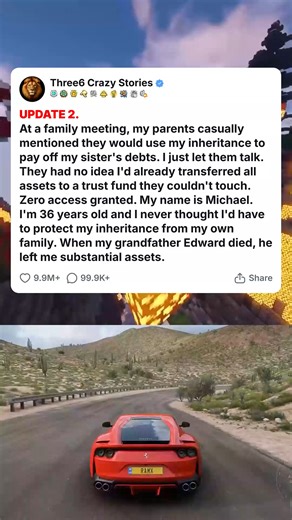 1.5K views | UPDATE 2. At a family meeting, my parents casually mentioned they would use my inheritance to pay off my sister's debts. I just let them talk. They ha... #foryou #fyp #reels #viral #redditstorytime #redditposts #storytime #redditstories #reddit #askreddit #paranormal #redditparanormal #nosleep | Video Top List | Facebook