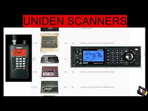 UNIDEN SCANNERS PLUS NEW MODELS ANNOUNCED !!