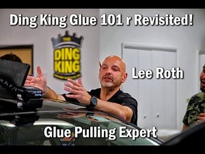 Ding King Glue 101 Revisited!
