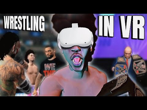 VR HAS THE BEST WWE WRESTLING GAME