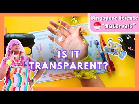 Transparent, Translucent or Opaque? 🌟🔍 Singapore Science, Materials 🚀 #kidslearning #education