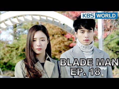 Blade Man | 아이언 맨 EP 18 [SUB : KOR, ENG, CHN, MLY, VIE, IND]