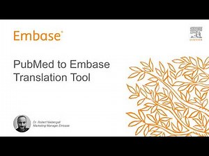 Embase - How to use the new PubMed to Embase translation tool