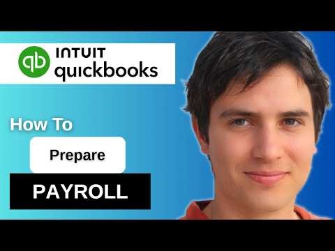 How To Prepare And Do Payroll In Quickbooks