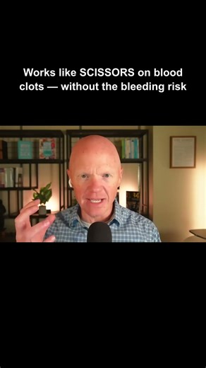 Works like SCISSORS on blood clots — without the bleeding risk