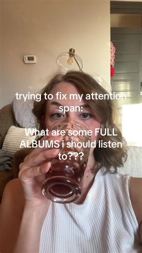 Fixing My Attention Span: Best Full Albums to Listen To