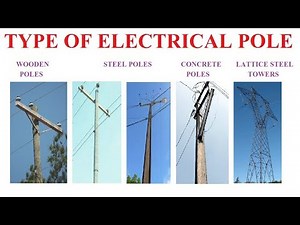 TYPE OF ELECTRICAL POLES