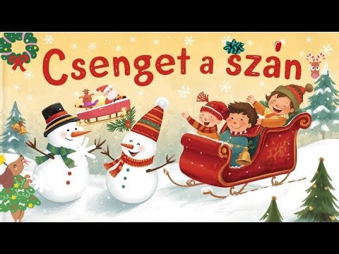 🎅✨ Csenget a szán – Vidám karácsonyi gyerekdal | Magyar karácsonyi dal gyerekeknek 🎄