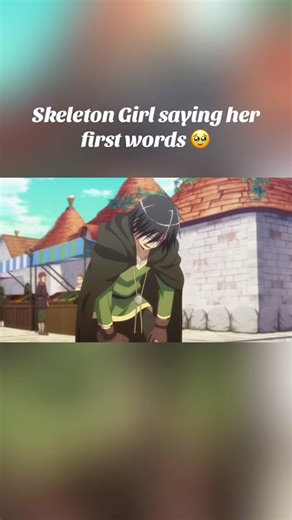 Skeleton Girl's Heartfelt First Words in Anime