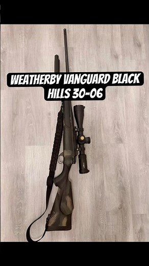 NEW Weatherby Vanguard Black Hills 30-06. Review 👉 soon. #hunting #guntube #pewpew #outdoorgear
