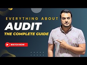 Everything about Audit - Full Guide to External & Internal Audits
