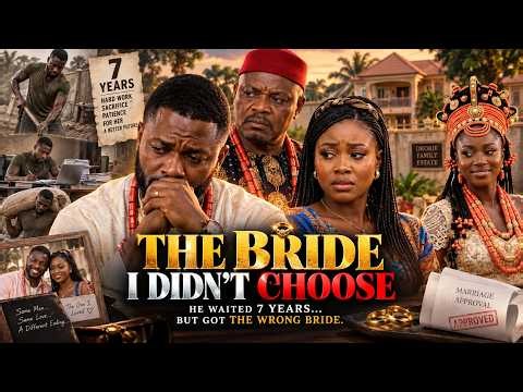 THE BRIDE I DIDNT BARGGAIN FOR| Full NigerianVillage Movie(2026)