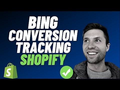 Bing (Microsoft ads) Conversion Tracking On Shopify [Updated]