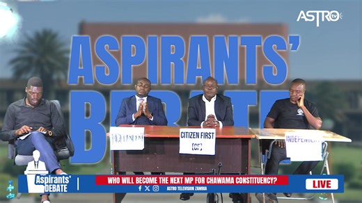 ASPIRANTS' DEBATE | Astro Television Zambia
