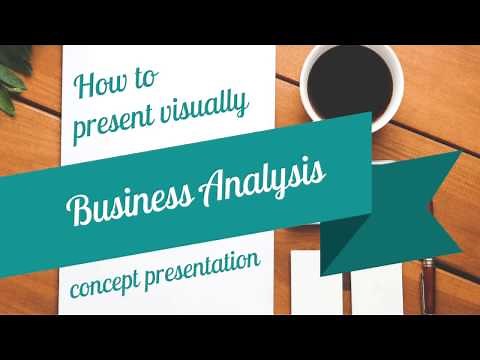 How to present Business Analysis - business concept presentation